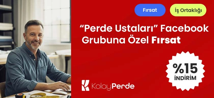 15% Rabatt für Perde Ustaları Facebook-Gruppe - Kolay Perde
