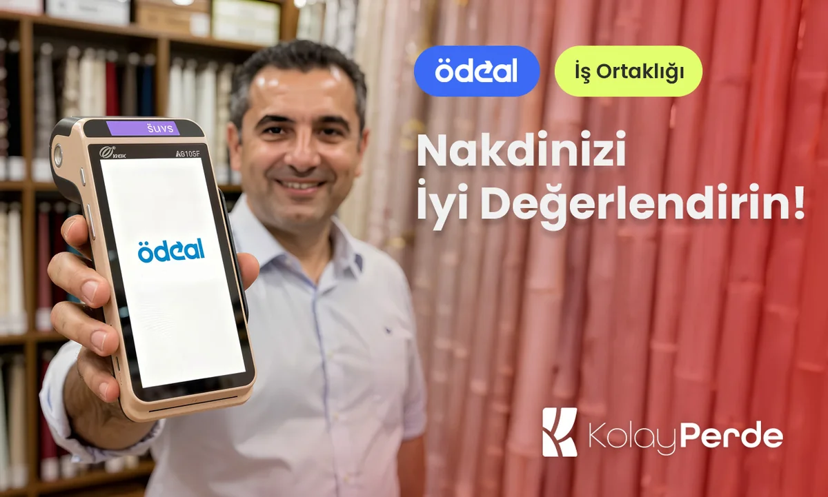 Ödeal POS Partnership - 0% Commission Collection for Curtain Store, Next Day Cash and Bulk Purchase Discounts | Kolay Perde Blog