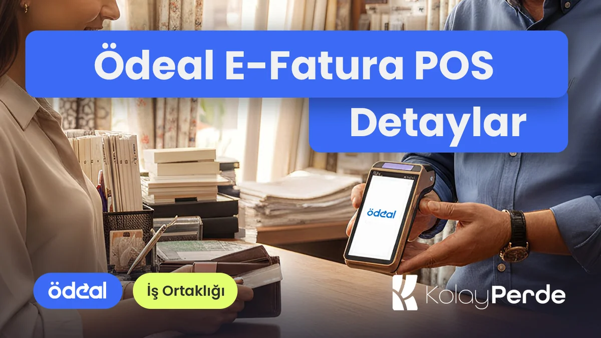 Ödeal POS Integration Schulungsvideo - Kolay Perde Kassen-POS Nutzung und Automatische Erfassung